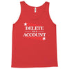delete your account Tank Top