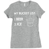 my bucket list beer ice Ladies Fitted T-Shirt
