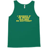 get into it Tank Top