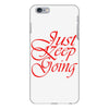 just keep going iPhone 6 Plus/6S Plus Case