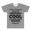 i never imagined i would be a super cool carcinoid cancer warrior kill All Over Men's T-shirt
