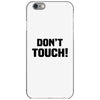 Don't Touch iPhone 6/6s Case