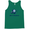 lets bounce Tank Top