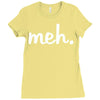 meh Ladies Fitted T-Shirt