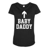 baby daddy funny new Maternity Scoop Neck T-shirt