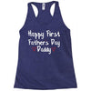 Happy First Father's Day Daddy Racerback Tank