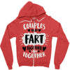 couples that fart together stay together Zipper Hoodie
