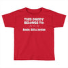 personalised daddy Toddler T-shirt