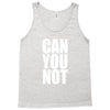 can you not Tank Top