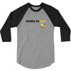 Daddy to Bee Unknown Gender 3/4 Sleeve Shirt