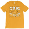 trig or treat T-Shirt