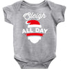 sleigh all day Baby Bodysuit
