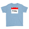 title of day of the week friday day of the week Youth Tee