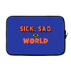 sick sad world Laptop sleeve