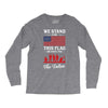 Stand For The Flag We Kneel For The Fallen Long Sleeve Shirts