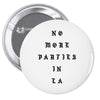 No More Parties In La, I Feel Like Pablo, Yeezy, Kanye West, Merch, Ye Pin-back button