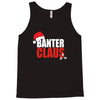 banter claus funny Tank Top