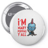 yondu mary poppins Pin-back button
