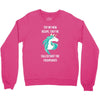 Funny Unicorn Crewneck Sweatshirt