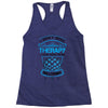 I Don't Need Therapy Just to Do Ballooning Racerback Tank