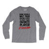 my favorite player Long Sleeve Shirts
