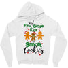 my first grade kids are smart cookies Zipper Hoodie