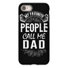 My Favorite People Call Me Dad iPhone 8