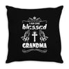 I Am One Blessed Grandma Throw Pillow