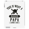 This Is What A Bad Ass Papa Looks Like iPad 3 and 4 Case