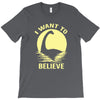 believe in nessie T-Shirt