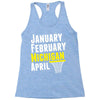 January February Michigan April - March Madness Basketball Racerback Tank