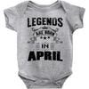 Legends Are Born In April Baby Onesie