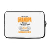 grandpaI'm Called Grandpa Because I'm Way Too Cool To Be Called Grandf Laptop sleeve