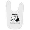 say no to doing things Baby Bibs