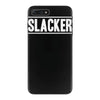 slacker iPhone 7 Plus Case