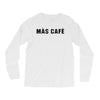 mas cafe Long Sleeve Shirts