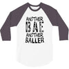 another bae another baller girls 3/4 Sleeve Shirt