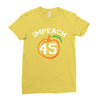 Impeach 45 Ladies Fitted T-Shirt