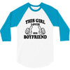 This Girl Loves Her Boyfriend 3/4 Sleeve Shirt
