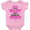 The Best Grammy Was Born In February Baby Onesie