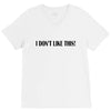 i don't like this V-Neck Tee