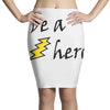 be a hero Pencil Skirts