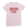 friends don't lie 1 Ladies Fitted T-Shirt