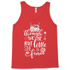 Tough She Be But Little She Is Fierce Tank Top