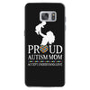 proud Autism  mom Samsung Galaxy S7