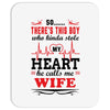 There's This Boy Who Stole My Heart He Calls Me Wife Mousepad