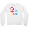 Women's March We are Strong Crewneck Sweatshirt