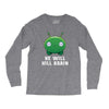 He Will Kill Again Long Sleeve Shirts