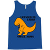 licensed to carry small arms Tank Top