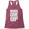 never give up (2) Racerback Tank
